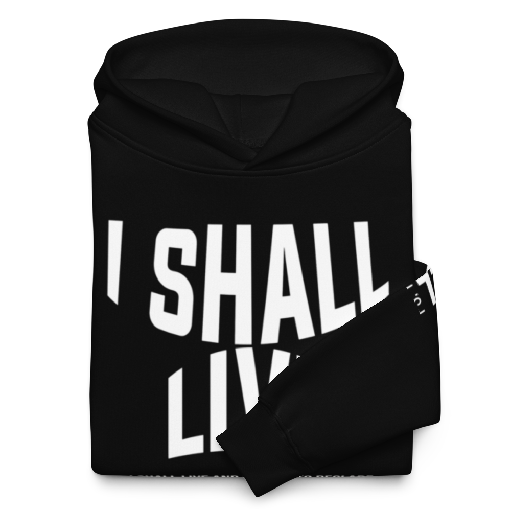 Unisex I Shall Live hoodie