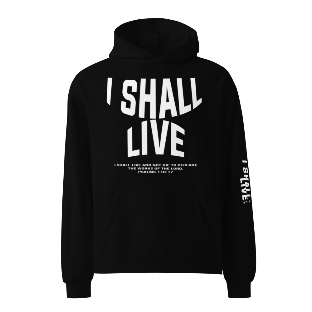 Unisex I Shall Live hoodie