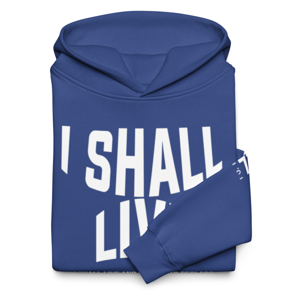 Unisex I Shall Live hoodie