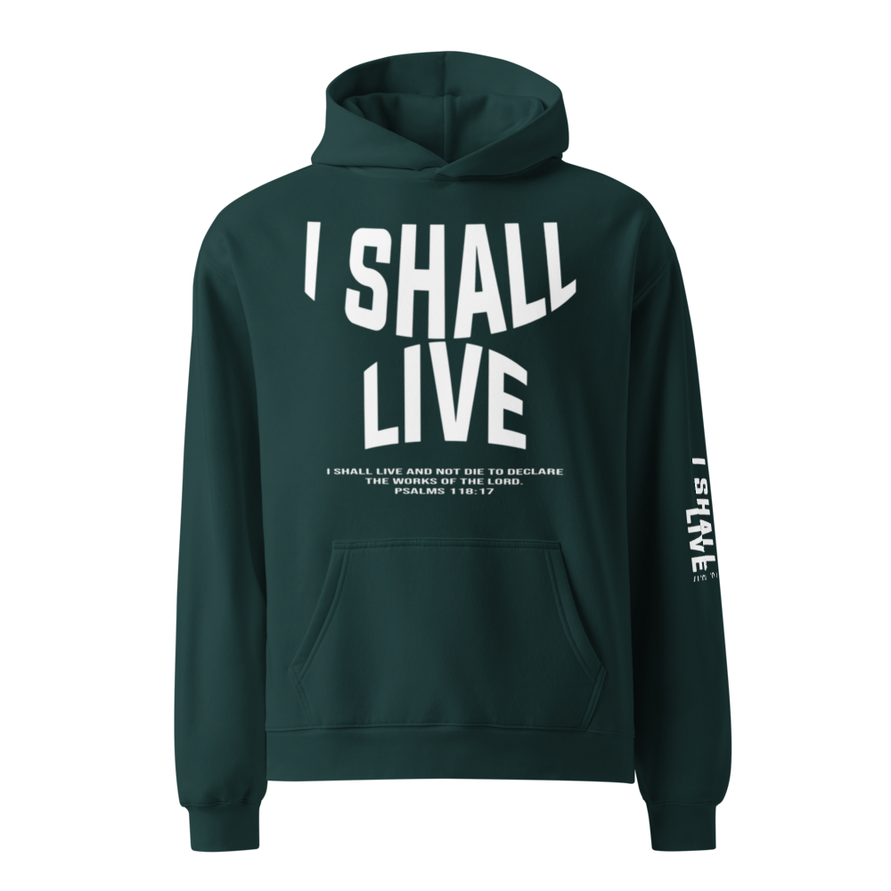 Unisex I Shall Live hoodie