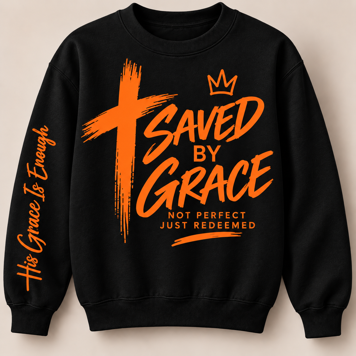 Saved By Grace Sweatshirt