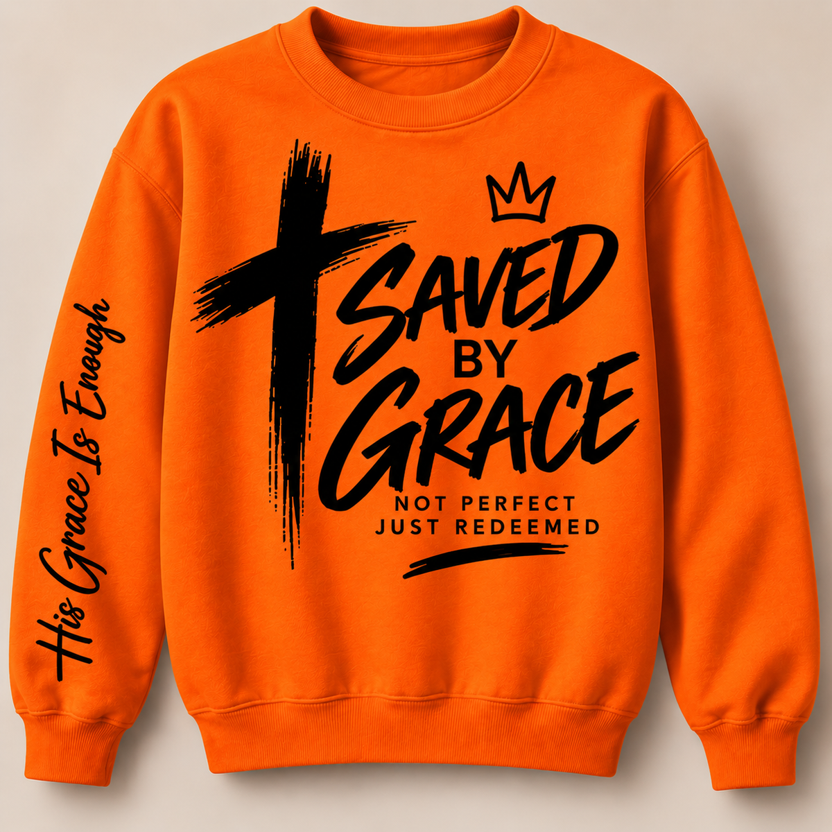 Saved By Grace Sweatshirt