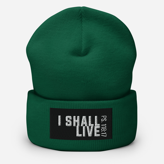 I Shall Live Cuffed Beanie