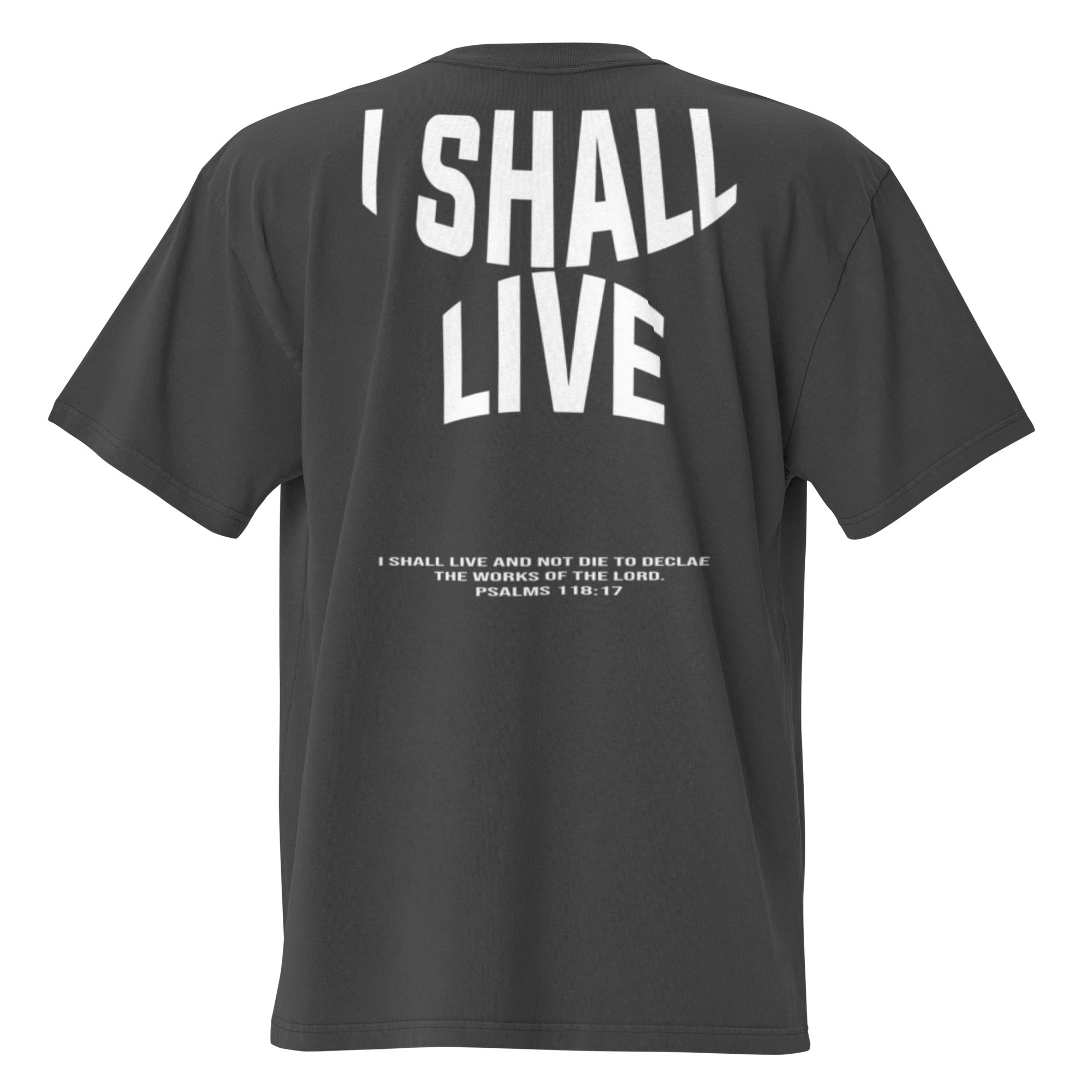I Shall Live Oversized faded t-shirt black – Pure Truth Apparel