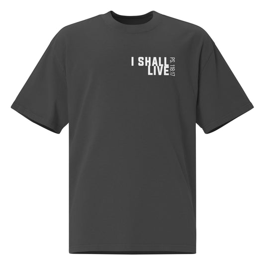 I Shall Live Oversized faded t-shirt black